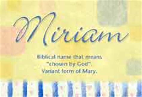 Miriam Name Meaning - Miriam name Origin, Name Miriam, Meaning of the ...