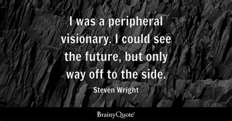 Visionary Quotes - BrainyQuote