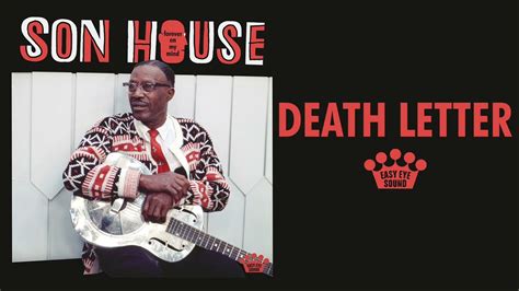 Son House - "Death Letter" [Official Audio] - YouTube