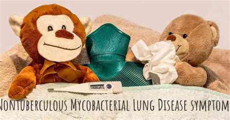 Which are the symptoms of Nontuberculous Mycobacterial Lung Disease?