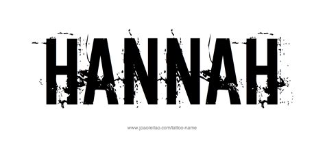 Hannah Name Tattoo Designs | Christian names, Name tattoos, Name tattoo designs