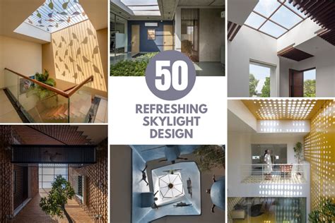 50 Refreshing Skylight Design Ideas To Brighten Up Your Home