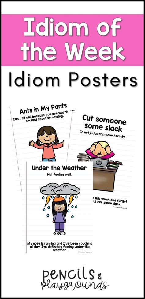 Idiom Posters (Idiom of the Week Activity) | Elementary reading, Idioms posters, Vocabulary ...