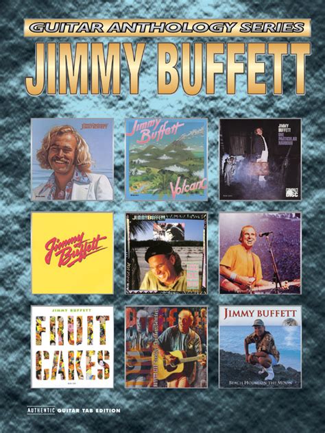 Jimmy Buffett: Guitar Anthology Series: Authentic Guitar TAB Book ...