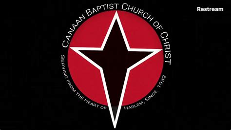 Canaan Baptist Church of Christ - YouTube