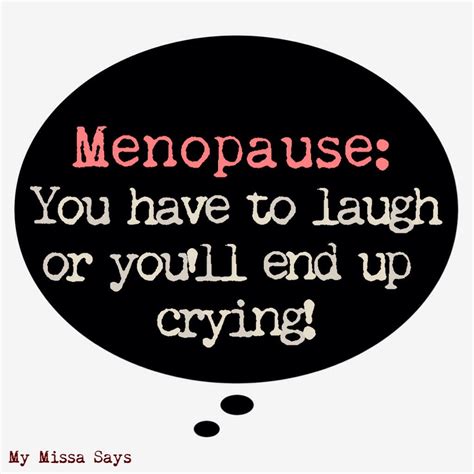 Menopause Quotes - ShortQuotes.cc