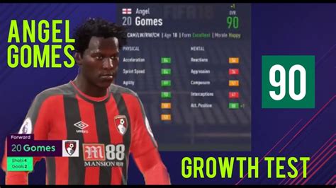 FIFA18 ANGEL GOMES GROWTH TEST PART 2 - YouTube