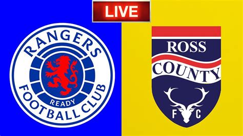 Rangers vs Ross County Live Stream - Scottish Premiership - YouTube