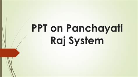 PPT on Panchayati Raj System - The Legal Info