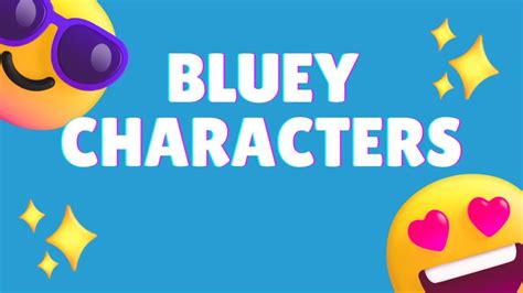 Bluey Characters | MAHAKE