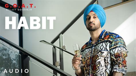 Diljit Dosanjh: Habit (Audio) G.O.A.T. | Latest Punjabi Song 2020 - YouTube