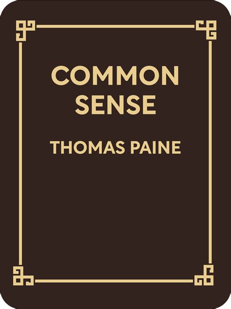 Common Sense Book Summary by Thomas Paine