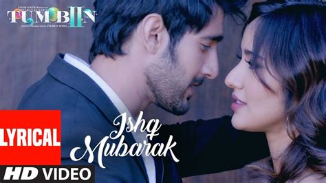 Tum Bin 2 | Song (Lyrical) - Ishq Mubarak | Hindi Video Songs - Times of India