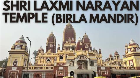 Laxmi Narayan Temple Delhi, timings, history, guide & how to reach