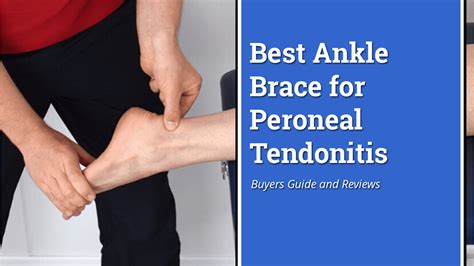 Best Ankle Brace for Peroneal Tendonitis | Buyers Guide | Comparisons