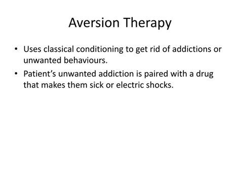 PPT - Aversion Therapy PowerPoint Presentation, free download - ID:1685605