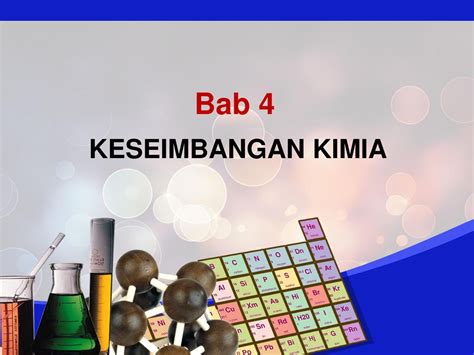 Bab 4 KESEIMBANGAN KIMIA. - ppt download