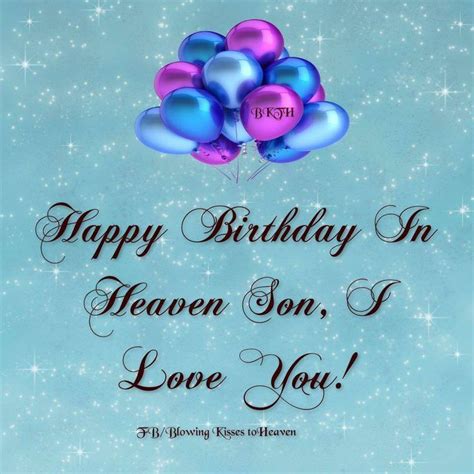 Happy Birthday To My Son In Heaven - Heddie Petronella