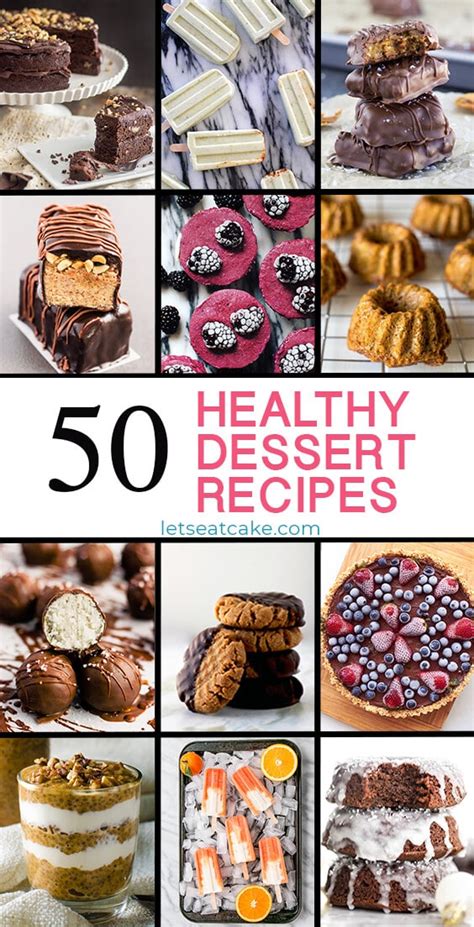 50 Easy Healthy Desserts to Try - Healthy Dessert Ideas - Let's Eat Cake