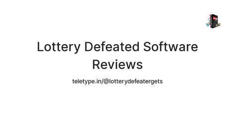 Lottery Defeated Software Reviews — Teletype