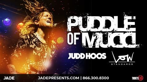 Puddle Of Mudd with Judd Hoos & Low Standards – Jade Presents