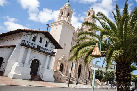 Mission San Francisco de Asís: California's 6th Mission - California ...