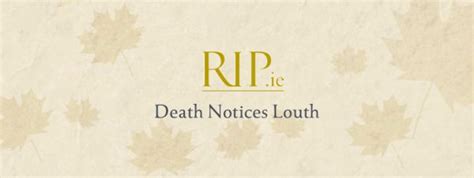 RIP.ie RIP Dundalk Co Louth (Ireland) - Contact Phone, Address | Louth ...