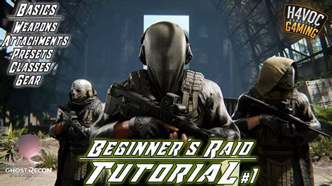 BEGINNERS RAID TUTORIAL Pt. 1 | Ghost Recon Breakpoint | H4VOC G4MING - YouTube