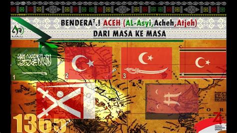 SEJARAH BENDERA ACEH DARI MASA KE MASA DAN PETA KEKUASAAN KERAJAAN ACEH.! - YouTube