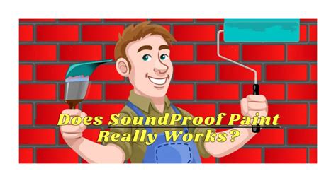 Does SoundProof Paints For Wall Really Works To Reduce Noise?