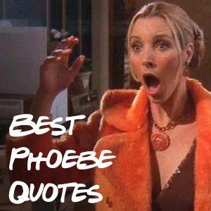 Best Phoebe Buffay Quotes | Friends phoebe, Friends fashion, Phoebe buffay