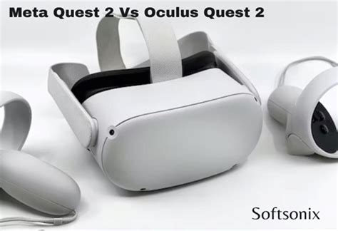 Difference & Specification between Meta Quest 2 Vs Oculus Quest 2