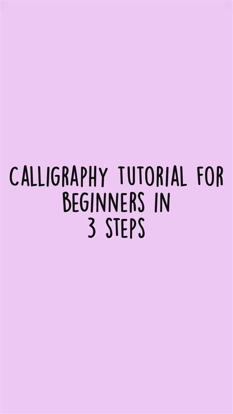 Calligraphy tutorial for beginners in 3 steps | Calligraphy tutorial, How to do calligraphy ...