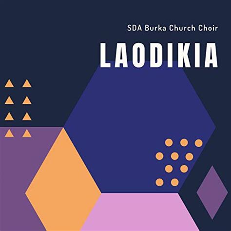 Laodikia by SDA Burka Church Choir on Amazon Music Unlimited