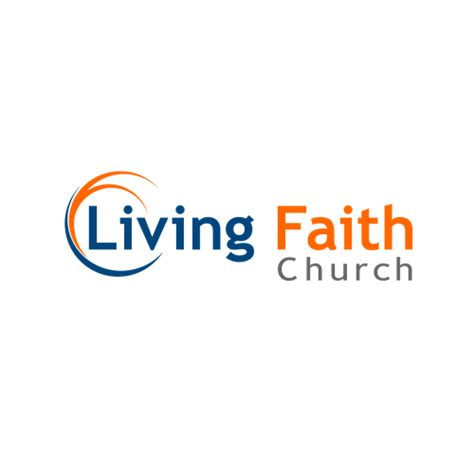 Create a WINNING versatile NEW brand logo for Living Faith Church ...