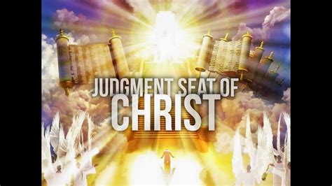 Judgement Seat Of Christ Explained | 2 Corinthians 5:10 Bible Study - 2 Corinthians 5:10 - Bible ...