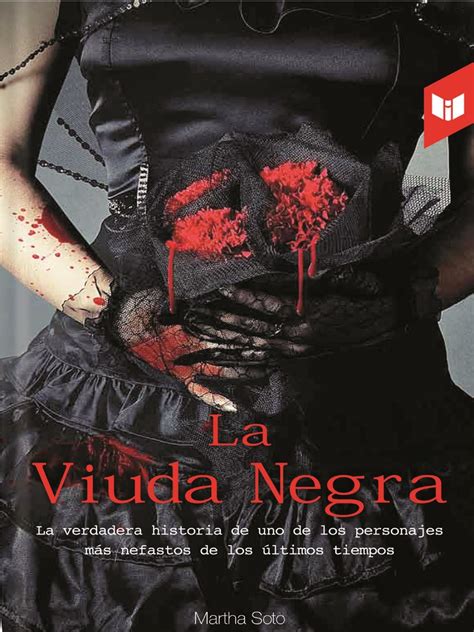 Lea La viuda negra, de Martha Soto, en línea | Libros | Prueba gratuita ...