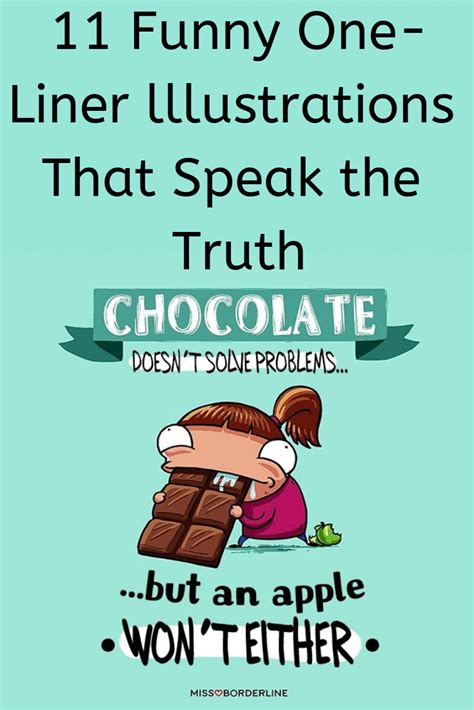 11 Funny One-Liner lllustrations That Speak the Truth | Funny quotes, Cute quotes, Funny one liners