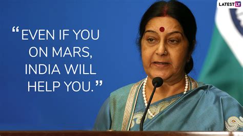 Sushma Swaraj Quotes and Thoughts: Remembering Former External Affairs Minister Through Her Most ...