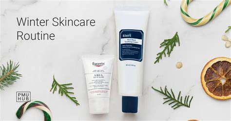 Winter Skin Care Routine - Ingredients & Products