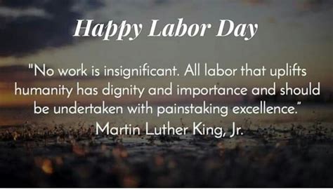 Happy Labor Day/MLK Jr quote | Labor day quotes, Quote of the day ...