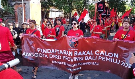 Diiringi Parade Budaya, PDI Perjuangan Bali Daftarkan Bakal Calon ...