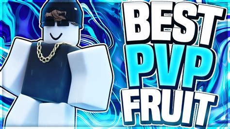 THE BEST FRUIT FOR PVP! | Blox Fruits - YouTube