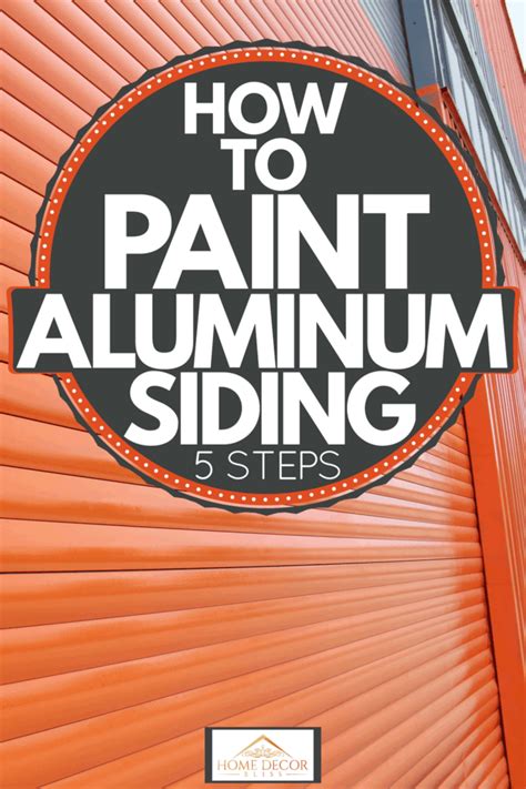 How To Paint Aluminum Siding [5 Steps]