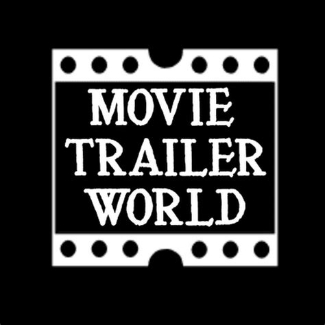 Movie Trailer World - YouTube