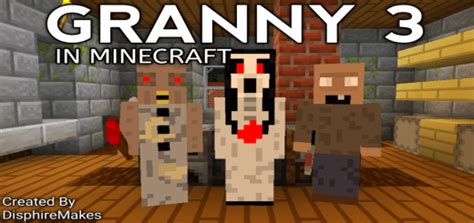 Minecraft Granny 3 (Horror) Map » Minecraft Bedrock Addons