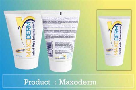 MaxoDerm Review - The Best Male Enhancement Cream.