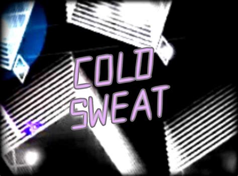 Cold Sweat | Wiki | Geometry Dash Amino