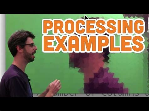 0.5: Processing Examples - Processing Tutorial - YouTube