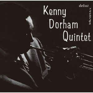 The Kenny Dorham Quintet | Discography | Discogs